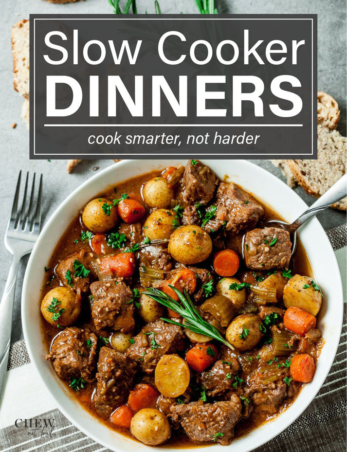 Slow Cooker Dinners eBook Chew Out Loud